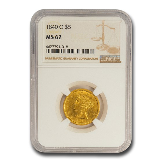 1840-O $5 Liberty Gold Half Eagle MS-62 NGC 1840-O $5 Liberty Gold Half Eagle MS-62 NGC